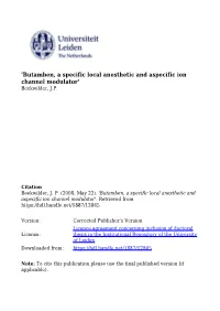 'Butamben, a Specific Local Anesthetic and Aspecific Ion Channel Modulator' Beekwilder, J.P