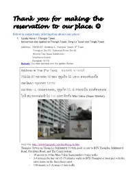 Thank You for Making the Reservation to Our Place.  Below Is Some Basic Information About Our Place: 1