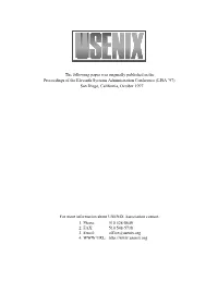 The Following Paper Was Originally Published in the Proceedings of the Eleventh Systems Administration Conference (LISA ’97) San Diego, California, October 1997