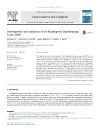 Development and Validation of the Maladaptive Daydreaming Scale (MDS) ⇑ Eli Somer A, , Jonathan Lehrfeld B, Jayne Bigelsen C, Daniela S