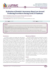 Evaluation of Dentist's Awareness About Less Aerosol Producing