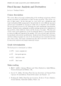 FIXED INCOME ANALYSIS and DERIVATIVES 1 Fixed Income Analysis and Derivatives