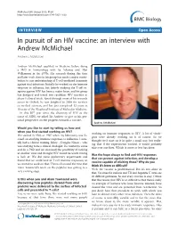 In Pursuit of an HIV Vaccine: an Interview with Andrew Mcmichael Andrew J Mcmichael