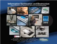 Information Sanitization and Destruction Federal, State & Local Government Resource and Purchasing Guide
