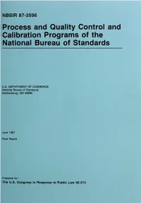 Process and Quality Control and Calibration Programs of the National Bureau of Standards
