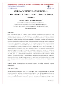 STUDY of CHEMICAL and PHYSICAL PROPERTIES of PERLITE and ITS APPLICATION in INDIA Mueena Samar1, Dr