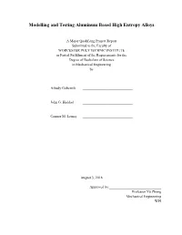 Modelling and Testing Aluminum Based High Entropy Alloys