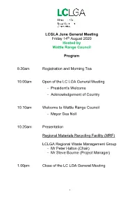 LCGLA June General Meeting Friday 14Th August 2020 Hosted by Wattle Range Council