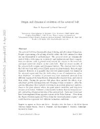Origin and Dynamical Evolution of the Asteroid Belt
