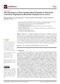 The Resistance to Host Antimicrobial Peptides in Infections Caused by Daptomycin-Resistant Staphylococcus Aureus