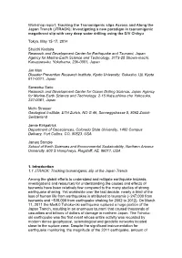 Workshop Report: Tracking the Tsunamigenic Slips Across And