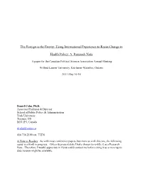 The Foreign Is the Enemy: Using International Experience to Resist Change In
