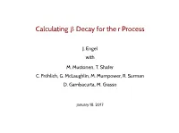 Calculating Beta Decay for the R Process