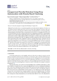 Unsupervised Novelty Detection Using Deep Autoencoders with Density Based Clustering