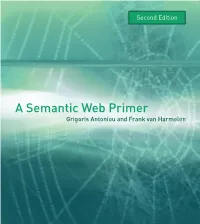 A Semantic Web Primer Antoniou and Van Harmelen Computer Science / Internet