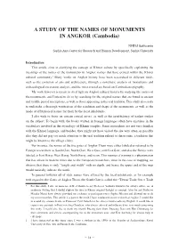 A STUDY of the NAMES of MONUMENTS in ANGKOR (Cambodia)