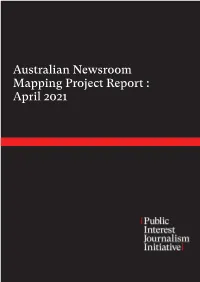 Australian Newsroom Mapping Project Report : April 2021