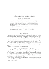 BIQUATERNION DIVISION ALGEBRAS OVER RATIONAL FUNCTION FIELDS 1. Introduction Let E Be a Field of Characteristic Different from 2