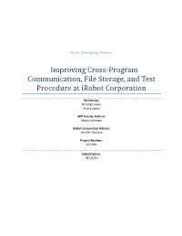 Improving Cross-Program Communication, File Storage, and Test Procedure at Irobot Corporation