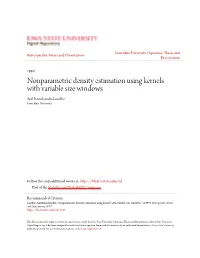 Nonparametric Density Estimation Using Kernels with Variable Size Windows Anil Ramchandra Londhe Iowa State University