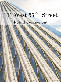 111 West 57Th Street Retail Component Development Overview