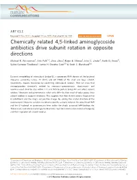 Chemically Related 4,5-Linked Aminoglycoside Antibiotics Drive Subunit Rotation in Opposite Directions