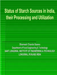 Status of Starch Sources in India, Their Processing and Utilization