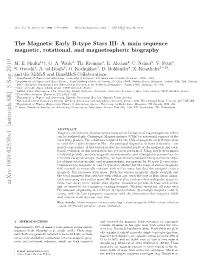 A Main Sequence Magnetic, Rotational, and Magnetospheric