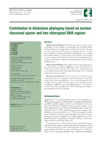 Contribution to Globularia Phylogeny Based on Nuclear Ribosomal Spacer and Two Chloroplast DNA Regions