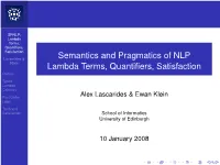 Semantics and Pragmatics of NLP Lambda Terms, Quantifiers