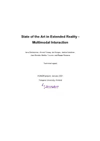 State of the Art in Extended Reality - Multimodal Interaction