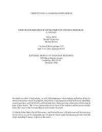 NBER TECHNICAL WORKING PAPER SERIES USING RANDOMIZATION in DEVELOPMENT ECONOMICS RESEARCH: a TOOLKIT Esther Duflo Rachel Glenner