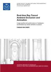 Real-Time Ray Traced Ambient Occlusion and Animation Image Quality and Performance of Hardware- Accelerated Ray Traced Ambient Occlusion