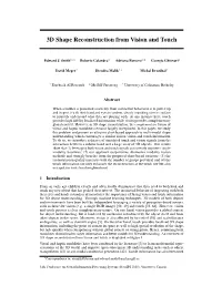 3D Shape Reconstruction from Vision and Touch