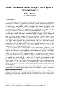 Dialect Differences and the Bilingual Vowel Space in Peruvian Spanish