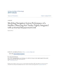 Modeling Navigation System Performance of a Satellite-Observing Star Tracker Tightly Integrated with an Inertial Measurement Unit Scott .J Pierce
