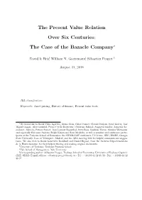 The Present Value Relation Over Six Centuries: the Case of the Bazacle Company∗