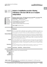 Analysis of Rehabilitation Procedure Following Arthroplasty of the Knee with the Use of Complete Endoprosthesis