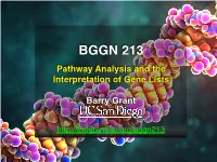 BGGN 213 Pathway Analysis and the Interpretation of Gene Lists
