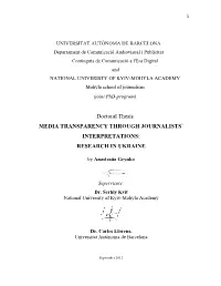 Doctoral Thesis MEDIA TRANSPARENCY THROUGH JOURNALISTS` INTERPRETATIONS: RESEARCH in UKRAINE