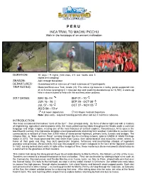P E R U INCA TRAIL to MACHU PICCHU Walk in the Footsteps of an Ancient Civilization
