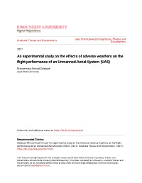 An Experimental Study on the Effects of Adverse Weathers on the Flight Performance of an Unmanned-Aerial-System (UAS)
