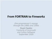From FORTRAN to Fireworkz