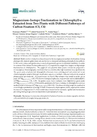 Magnesium–Isotope Fractionation in Chlorophyll-A Extracted from Two Plants with Diﬀerent Pathways of Carbon Fixation (C3, C4)