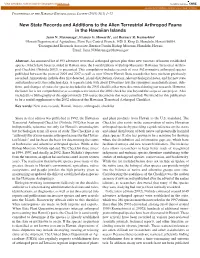 New State Records and Additions to the Alien Terrestrial Arthropod Fauna in the Hawaiian Islands Janis N