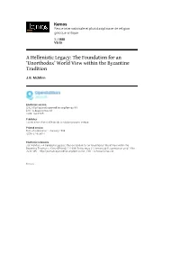 A Hellenistic Legacy: the Foundation for an ‘Unorthodox’ World View Within the Byzantine Tradition