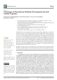 Challenges of Dissolution Methods Development for Soft Gelatin Capsules