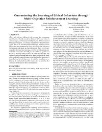 Guaranteeing the Learning of Ethical Behaviour Through Multi-Objective Reinforcement Learning∗