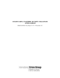 Holding Libya Together: Security Challenges After Qadhafi