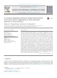 A Curvature-Dependent Interfacial Energy-Based Interface Stress Theory and Its Applications to Nano-Structured Materials: (I) General Theory